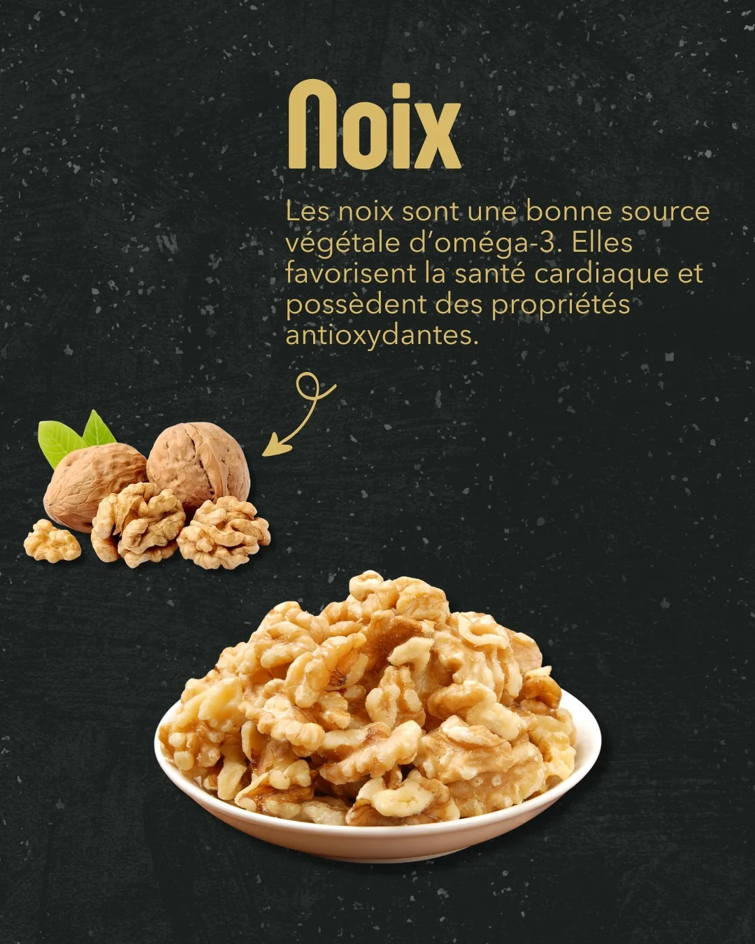 Noix, source végétale d'oméga-3